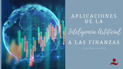 Aplicaciones de la Inteligencia Artificial a las finanzas (3ra) - Blog GET