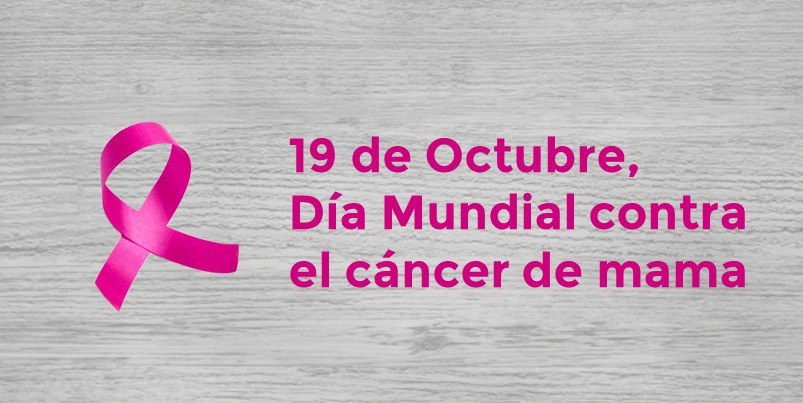 Día mundial contra el cáncer de mama, 19 de octubre