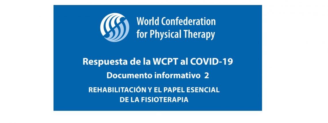 La WCPT emite nuevo documento informativo sobre la rehabilitación y el papel esencial de la Fisioterapia
