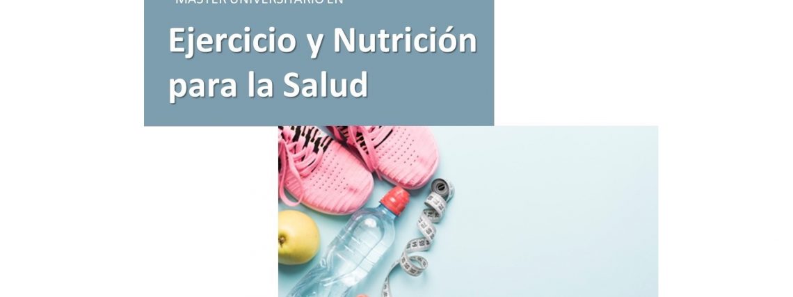 Primera edición del Máster Universitario en Ejercicio y Nutrición para la Salud de la UCJC